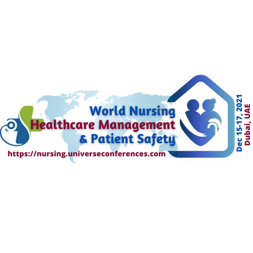 10th World Nursing, Healthcare Management and Patient Safety Conference