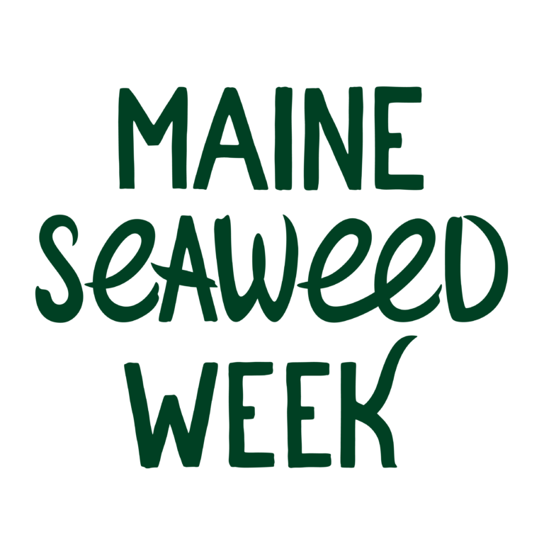 Seaweed Week — A food & drink festival celebrating Maine’s kelp harvest