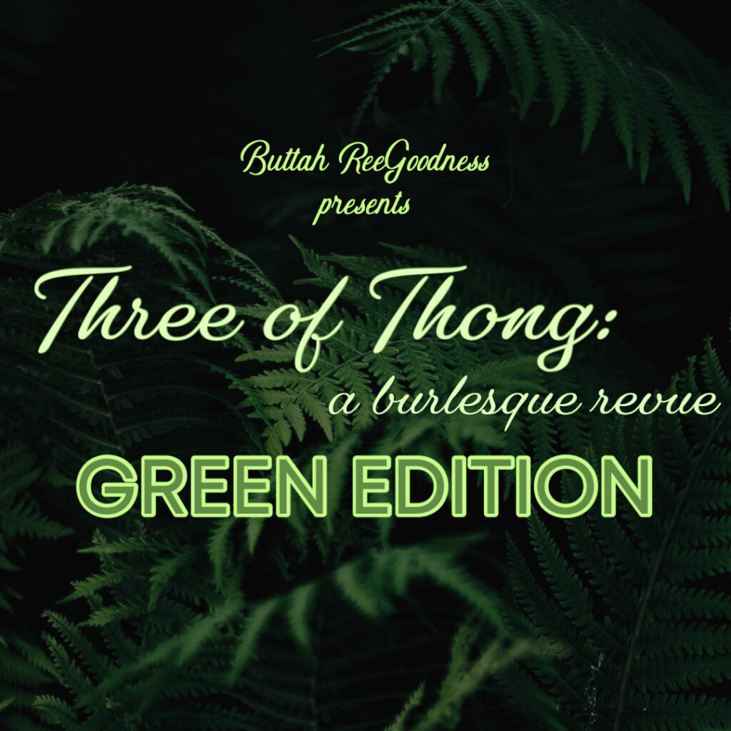 Three of Thong: Green Edition