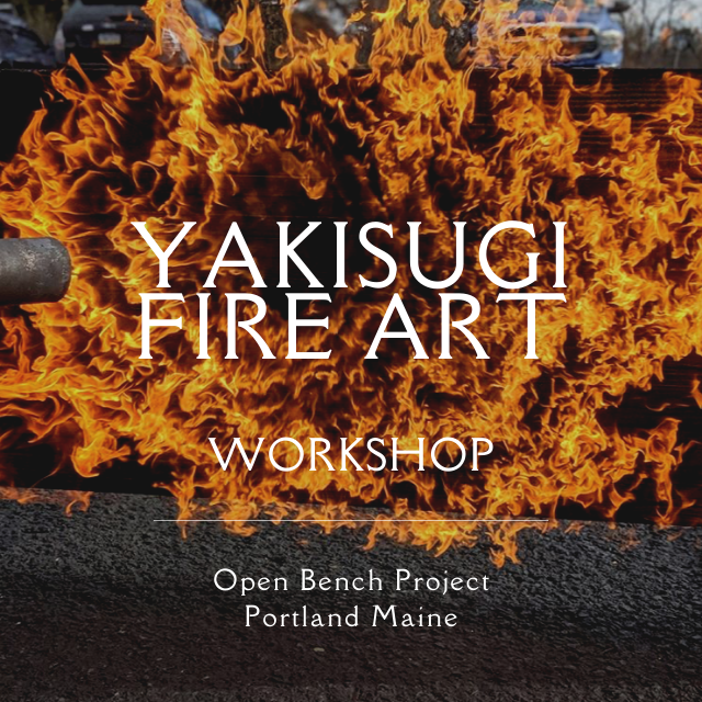 Yakisugi Fire Art Workshop