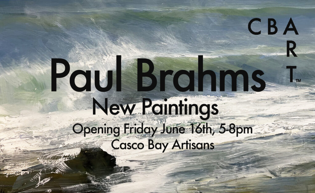 Paul Brahms: New Paintings