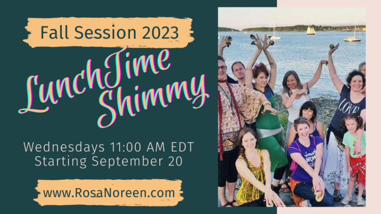 Join the next Lunchtime Shimmy Class with Rosa – Online – Starts 9/20