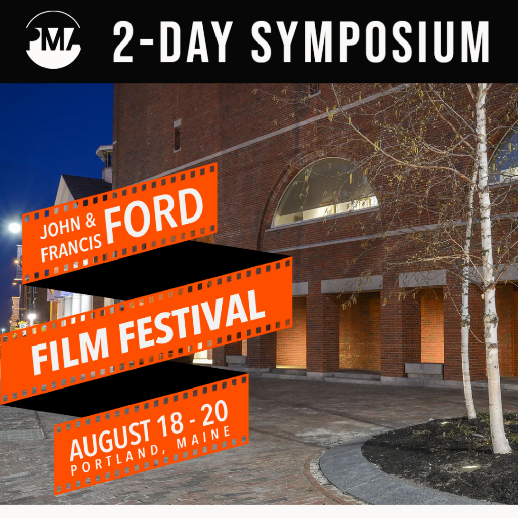 John and Francis Ford Film Festival – 2-Day Symposium