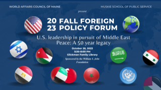 FALL FOREIGN POLICY FORUM: LEGACY OF US LEADERSHIP IN MIDDLE EAST PEACE