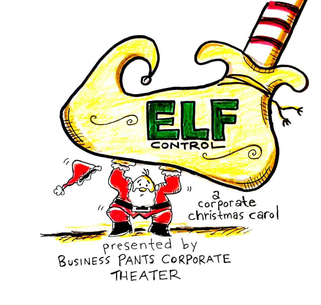 Elf Control: Miracle on Mayo Street: A Corporate Christmas Carol: Featuring Multiple Colons