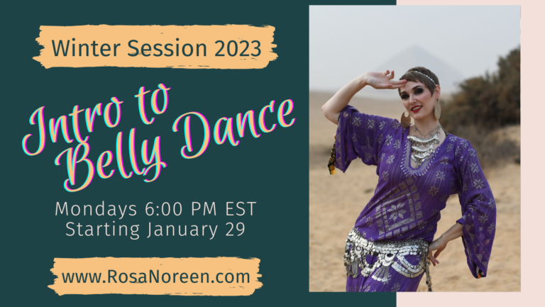 Intro to Belly Dance – Online & In-Person Class with Rosa – Starts 1/29