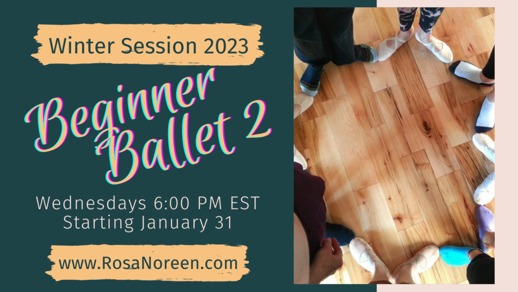 Adult Ballet Beginner II – Online or In-Person with Rosa starts 1/31