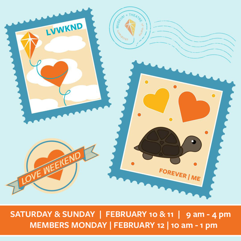 Love Weekend at the Children’s Museum & Theatre of Maine