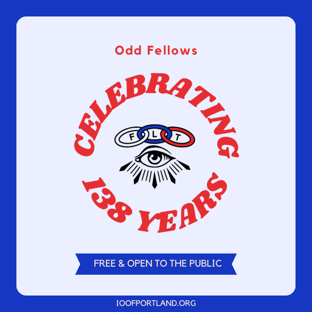 Odd Fellows Lodge 6: Celebrating 138 Years