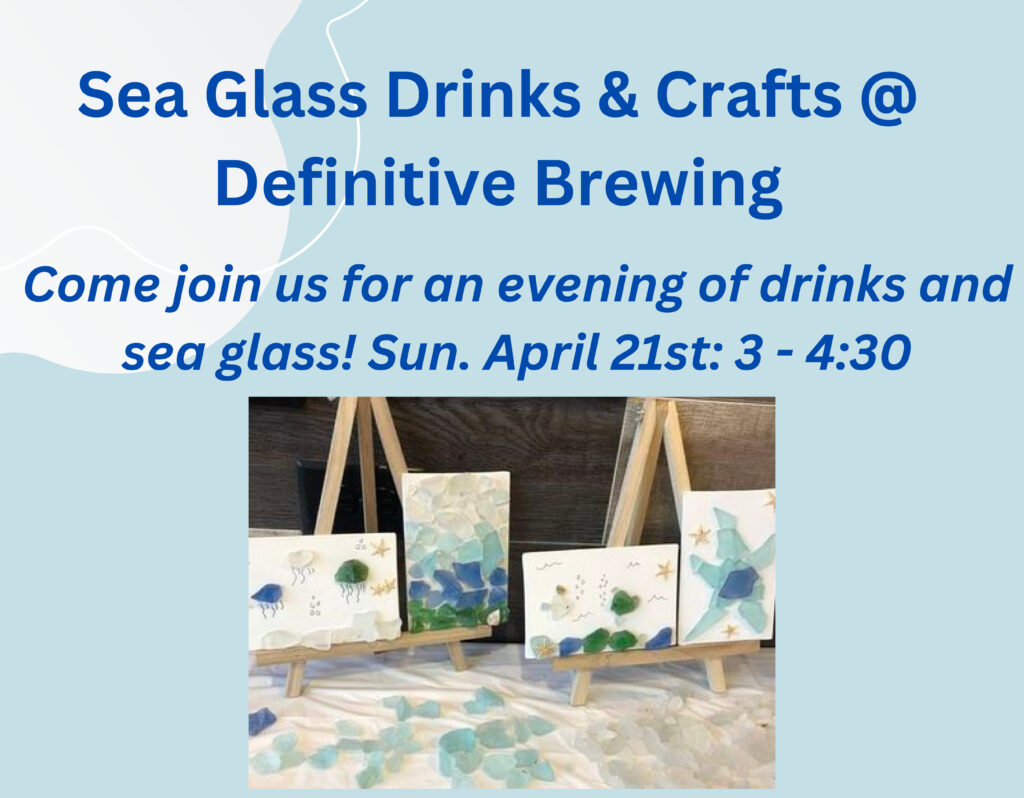 Sea Glass Art Class
