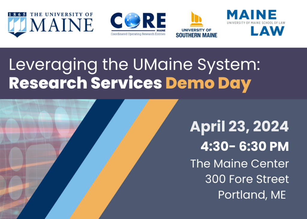 UMaine System: Research Services Demonstration Day